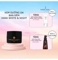 KEM DƯỠNG ĐÊM HANA WHITE & NIGHT