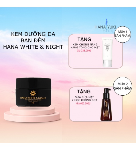 KEM DƯỠNG BAN ĐÊM HANA WHITE & NIGHT