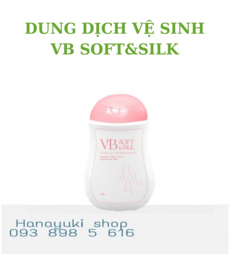  DUNG DỊCH VỆ SINH VB SOFT&SILK